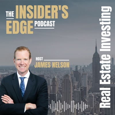 The Insider's Edge To Real Estate Investing The Insider's Edge To Real Estate Investing