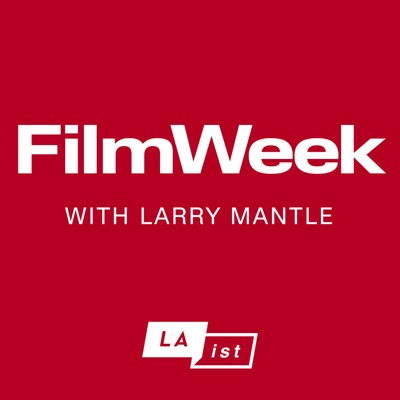 FilmWeek:LAist 89.3 | Southern California Public Radio