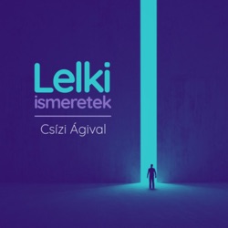 Lelki ismeretek - 2022.05.15.