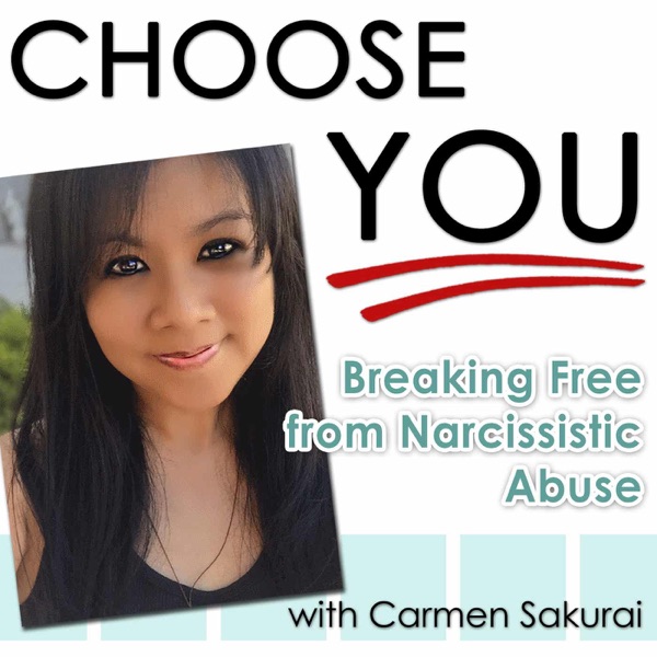 Choose YOU! Breaking Free from Narcissistic Abuse