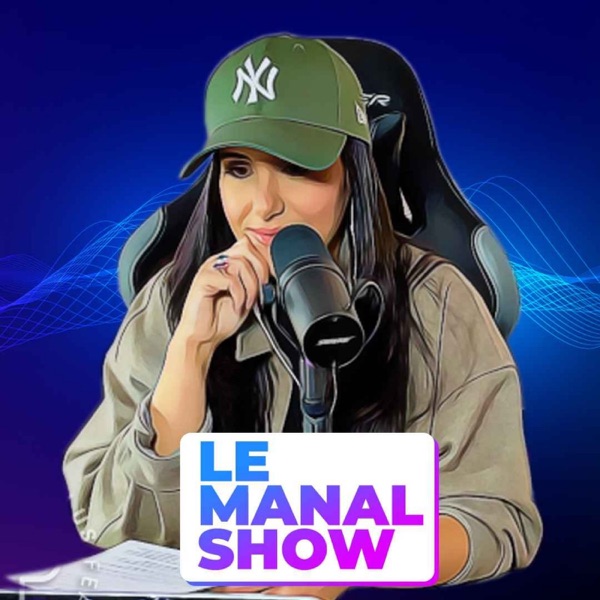 Le Manal Show