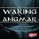The Waking of Angmar