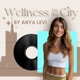 Wellness In The City by Anya Levi