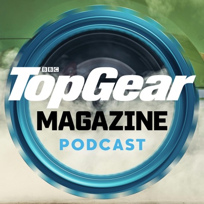 Top Gear Magazine:Immediate Media The Top Gear Magazine Podcast