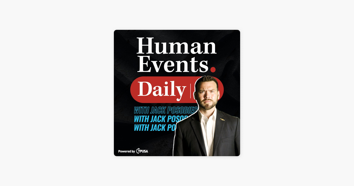 ‎Human Events Daily with Jack Posobiec: SUNDAY SPECIAL: THE TRUTH ABOUT THE WORLD ECONOMIC FORUM WITH NOOR BIN LADIN on Apple Podcasts