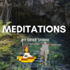 Meditations by Ofer Shani - Ofer Shani