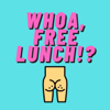 Whoa, Free Lunch!? - WFL Podcast