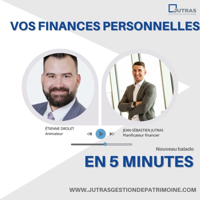 Vos finances personnelles en 5 minutes