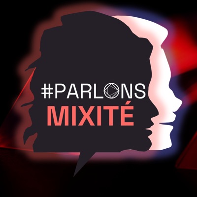 Parlons Mixité by TNP Parlons Mixité by TNP