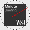 WSJ Minute Briefing - The Wall Street Journal