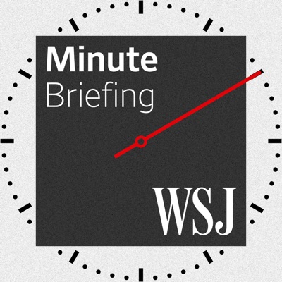 WSJ Minute Briefing:The Wall Street Journal