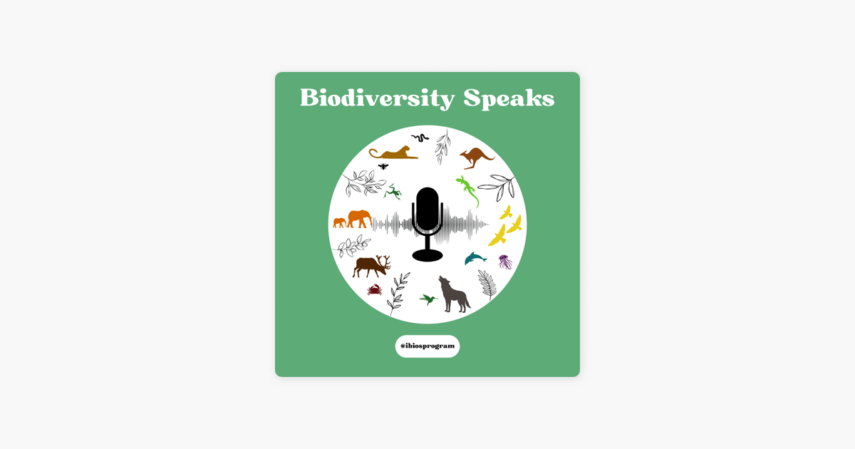 Biodiversity Speaks: Tropical Forest Ecology, Climate Change and Geography on Apple Podcasts