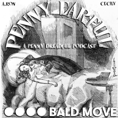 Penny Earful - A Penny Dreadful Podcast Penny Earful - A Penny Dreadful Podcast