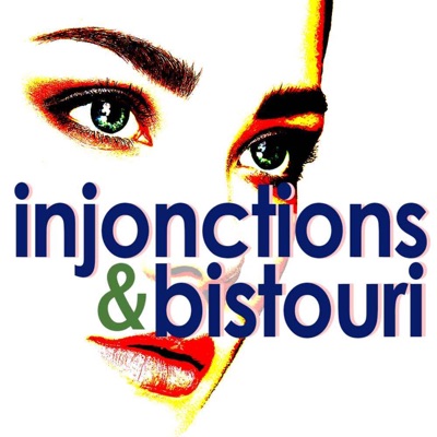 injonctions et bistouri injonctions et bistouri