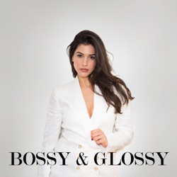 Bossy And Glossy