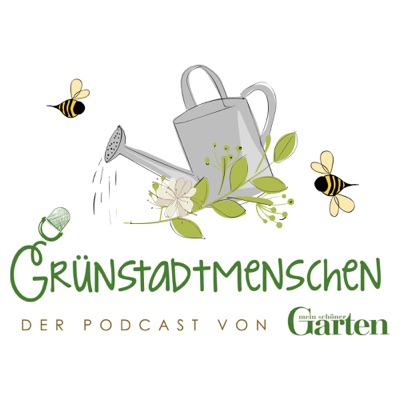 Grünstadtmenschen:Mein schöner Garten