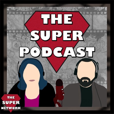 The Super Podcast Presented By The Super Network