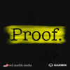 Proof: A True Crime Podcast - Red Marble Media