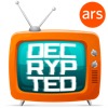 Decrypted, Ars Technica's TV podcast