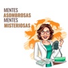 Mentes Asombrosas, Mentes Misteriosas