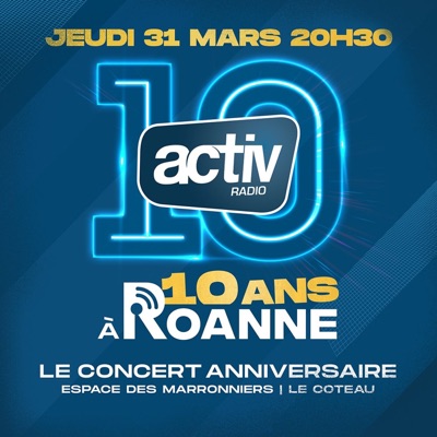 Les 10 ans d'ACTIV à Roanne