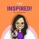 The Inspired Episode 3 - Kyla Cobbler