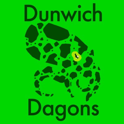 Dunwich and Dagons: A Call of Cthulhu Podcast