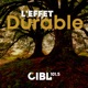CIBL 101.5 FM : L'Effet Durable