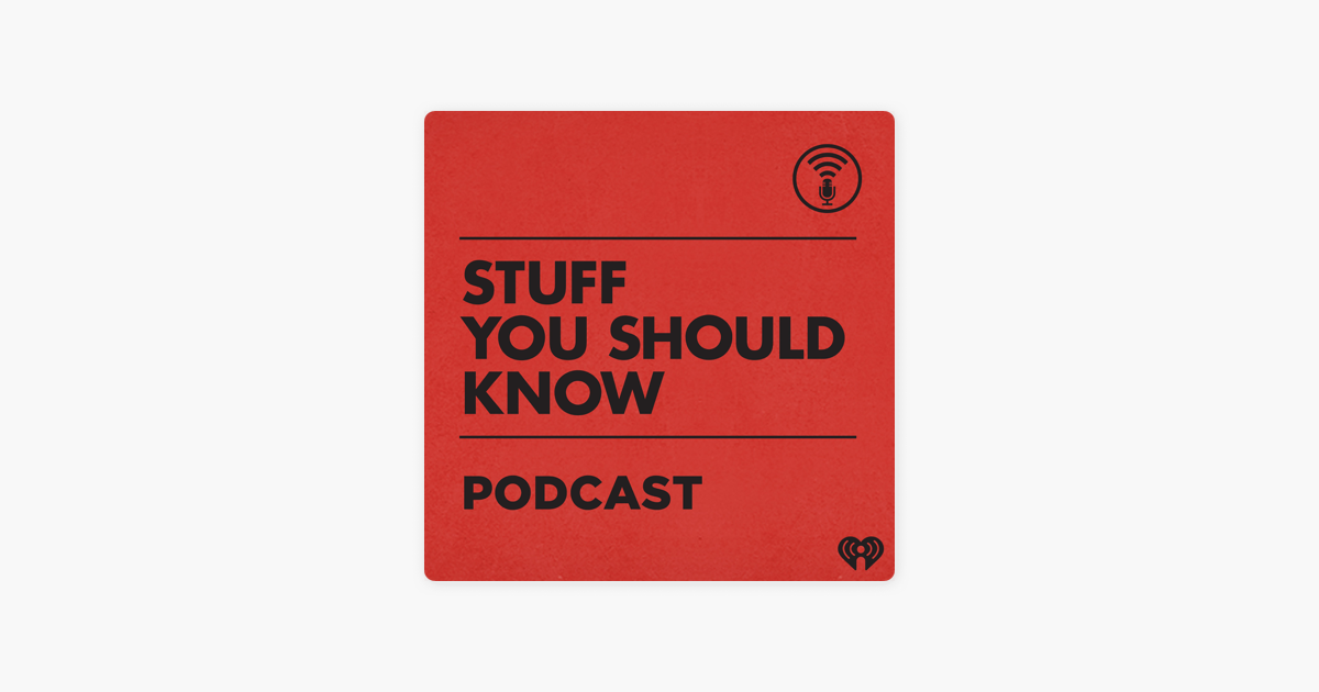 ‎Stuff You Should Know on Apple Podcasts