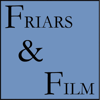 Friars and Film - Luke Hoyt, Timothy Danaher, Alan Piper