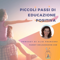 Ep. 167 - Addio Senso di Colpa: La Chiave Inaspettata per Goderti Di Più i Tuoi Bambini (e non panicare quando non ne puoi più)