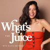What's The Juice - Olivia Amitrano
