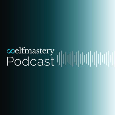 Selfmastery Podcast