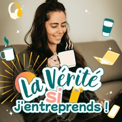 La Vérité si j'entreprends !