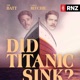 Did Titanic Sink?