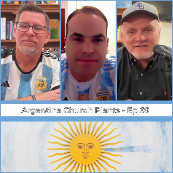 Ep 69 | Argentina Church Plants photo