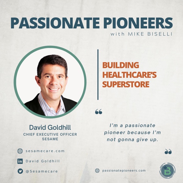 Building Healthcare’s Superstore with David Goldhill photo