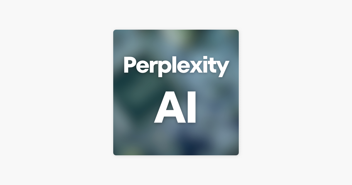 â žperplexity Ai On Apple Podcasts â žperplexity Ai On Apple Podcasts