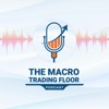 The Macro Trading Floor