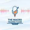 The Macro Trading Floor - Alfonso Peccatiello & Brent Donnelly