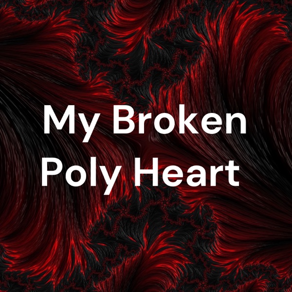 My Broken Poly Heart 