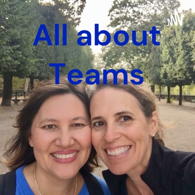 All about Teams All about Teams