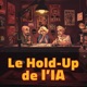 Le Hold-Up de l'IA