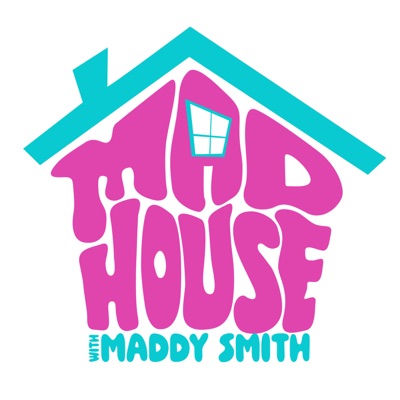 Mad House:Maddy Smith