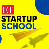 ET Startup School - The Economic Times