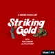 Striking Gold: A 49ers Pod