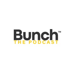 Bunch The Podcast