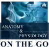 Anatomy & Physiology On The Go - Anatomy & Physiology On The Go