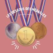 Les dessous des médailles