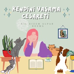 Kendini Yaşama Cesareti